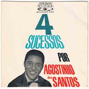 Agostinho Dos Santos - 4 Sucessos Por Agostinho Dos Santos download mp3