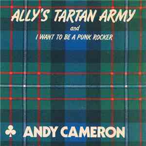 Andy Cameron - Ally's Tartan Army download mp3