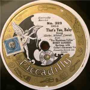 Bobby Sanders  ,with Gelder's Harmonic Six - That's You, Baby / Walking With Susie download mp3