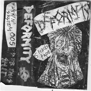 Deformity  - 5 Tracks Tape download mp3