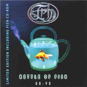 Fish - Kettle Of Fish 88-98 download mp3