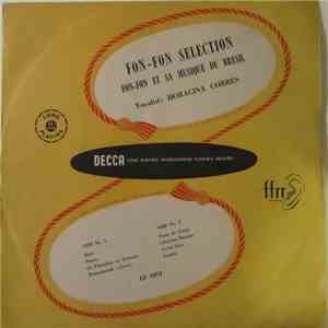 Fon-Fon Et Sa Musique Du Bresil, Horacina Corres - Fon-Fon Selection download mp3