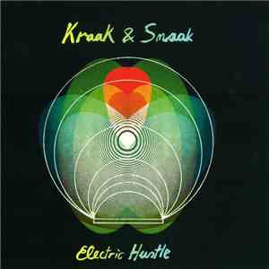 Kraak & Smaak - Electric Hustle download mp3