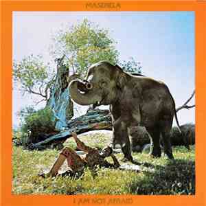Masekela - I Am Not Afraid download mp3