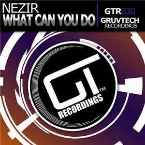Nezir - What Can You Do download mp3