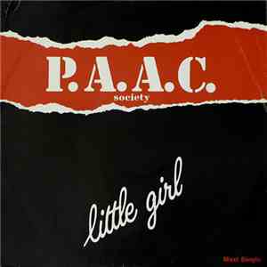 P.A.A.C. Society - Little Girl mp3 download