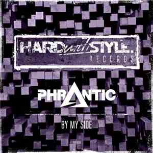 Phrantic - By My Side download mp3