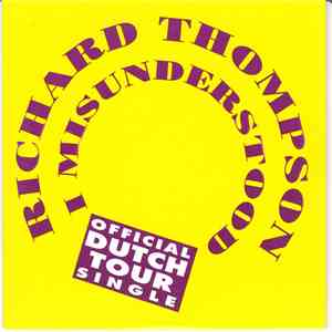 Richard Thompson - I Misunderstood download mp3
