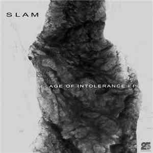 Slam - Age Of Intolerance EP download mp3