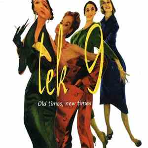 Tek 9 - Old Times, New Times mp3 download