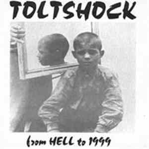 Toltshock - From Hell To 1999 download mp3