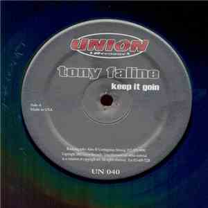 Tony Faline - Keep It Goin download mp3