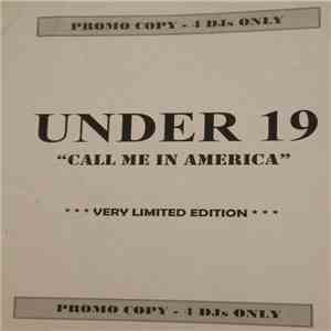 Under 19 - Call Me In America download mp3