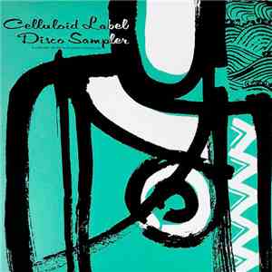 Various - Celluloid Label Disco Sampler download mp3