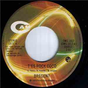 Brégent - T'Es Rock Coco download mp3