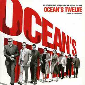David Holmes - Ocean's Twelve (Original Soundtrack) download mp3