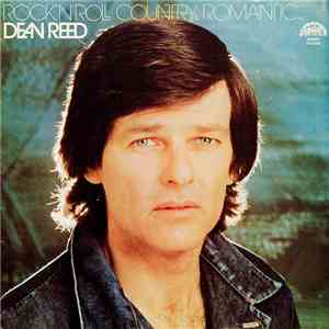 Dean Reed - Rock'n'Roll Country Romantic… download mp3