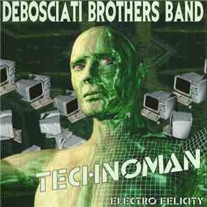 Debosciati Brothers Band - Technoman download mp3