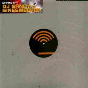 DJ Sandy vs Sinesweeper - Shake It download mp3