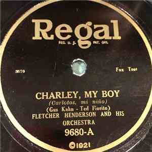 Fletcher Henderson And His Orchestra / Missouri Jazz Band - Charley, My Boy / Doodle-Doo-Doo download mp3