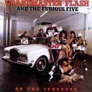Grandmaster Flash & The Furious Five - On The Strength mp3 download
