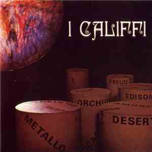 I Califfi - Fiore Di Metallo download mp3
