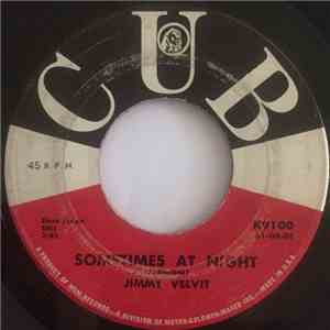 Jimmy Velvit - Sometimes At Night / Look At Me download mp3