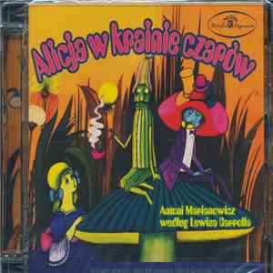 Lewis Carroll / Antoni Marianowicz, Ryszard Sielicki - Alicja W Krainie Czarów mp3 download
