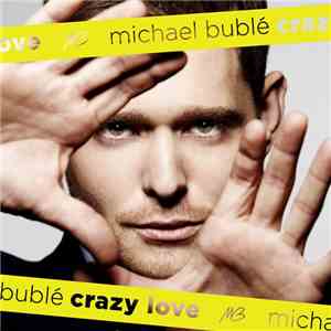 Michael Bublé - Crazy Love mp3 download