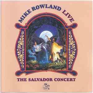 Mike Rowland  - The Salvador Concert download mp3
