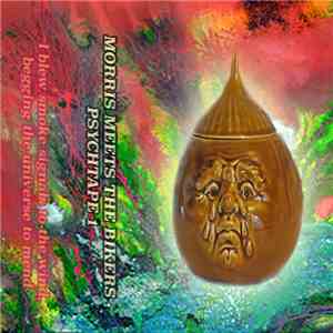 Morris Meets The Bikers - Psychtape 1 download mp3