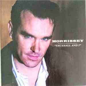 Morrissey - Vauxhall And I download mp3