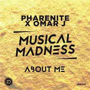 Pharenite X Omar J - About Me download mp3