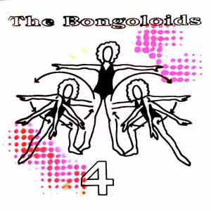 The Bongoloids  - 4 download mp3