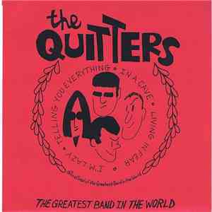 The Quitters  - The Greatest Band In The World download mp3