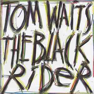 Tom Waits - The Black Rider download mp3