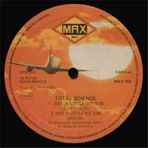 Total Science  - Just A Little Bit download mp3