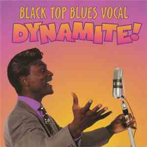 Various - Black Top Blues Vocal Dynamite! download mp3