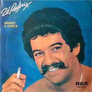 Zé Rodrix - Abaixo A Cueca download mp3