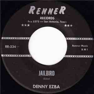 Denny Ezba - Jailbird / For The First Time download mp3