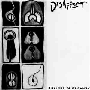 Disaffect - Chained To Morality download mp3