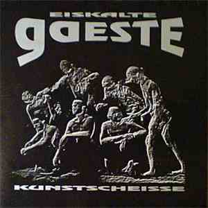 Eiskalte Gaeste - Kunstscheisse download mp3