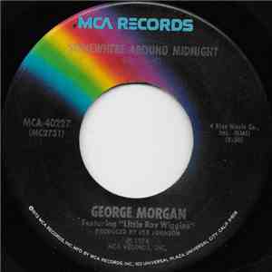 George Morgan  - Somewhere Around Midnight / I Never Knew Love (Until I Met You) mp3 download