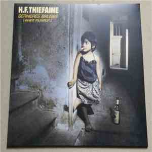 H.F. Thiéfaine - Dernières Balises (Avant Mutation) download mp3