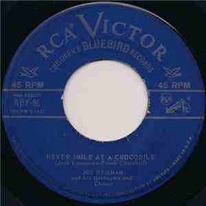 Joe Reisman And His Orchestra And Chorus - Never Smile At A Crocodile mp3 download