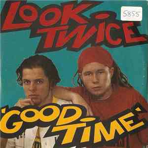 Look Twice - Good Time download mp3