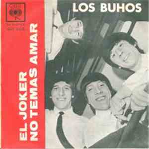 Los Buhos  - El Joker / No Temas Amar download mp3