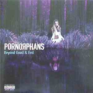 Pornorphans - Beyond Good & Evil download mp3