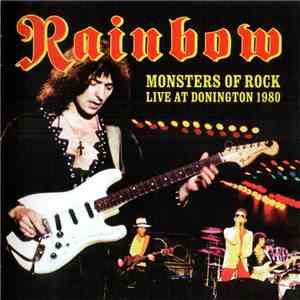Rainbow - Monsters Of Rock: Live At Donington 1980 download mp3
