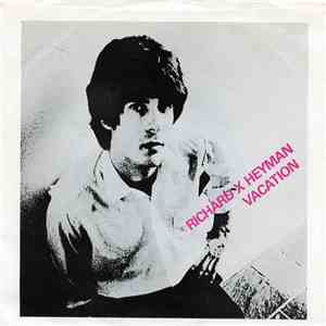 Richard X. Heyman - Vacation download mp3